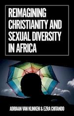 Reimagining Christianity and Sexual Diversity in Africa