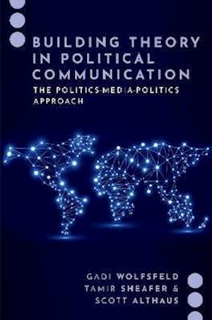 Building Theory in Political Communication