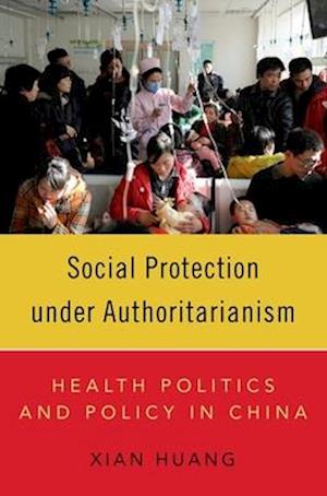 Social Protection under Authoritarianism