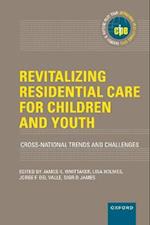 Revitalizing Residential Care for Children and Youth