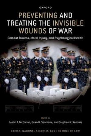 Preventing and Treating the Invisible Wounds of War