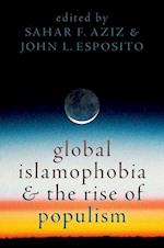 Global Islamophobia and the Rise of Populism