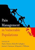 Pain Management in Vulnerable Populations