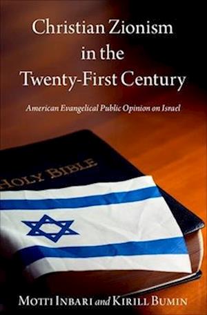 Christian Zionism in the 21st Century