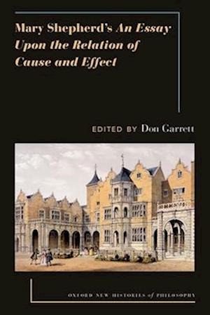 Mary Shepherds an Essay Upon the Relation of Cause and Effect