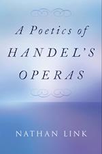 Poetics of Handel's Operas