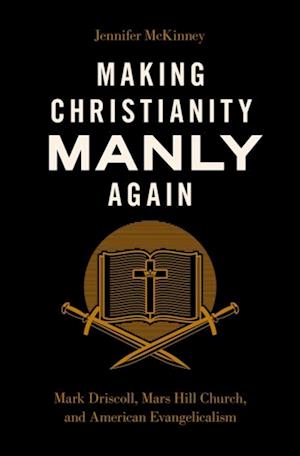 Making Christianity Manly Again