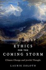 Ethics for the Coming Storm