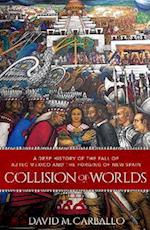 Collision of Worlds