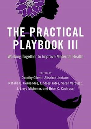 The Practical Playbook III