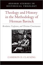 Theology and History in the Methodology of Herman Bavinck