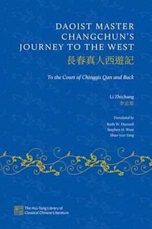 Daoist Master Changchuns Journey to the West