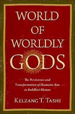 World of Worldly Gods