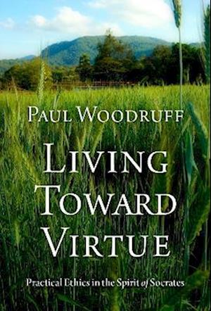 Living Toward Virtue