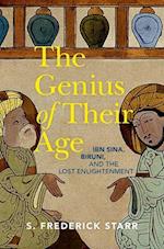 The Genius of their Age Ibn Sina Biruni and the Lost Enlightenment