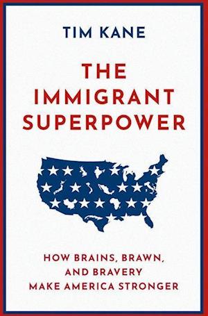 The Immigrant Superpower