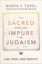 The Sacred and the Impure in Judaism