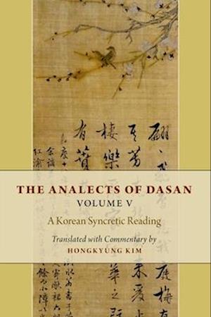 The Analects of Dasan, Volume V