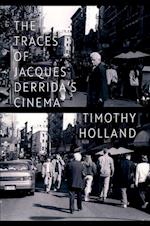 The Traces of Jacques Derrida's Cinema