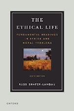 The Ethical Life 6th Edition