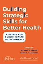 Building Strategic Skills for Better Health