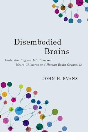 Disembodied Brains