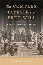 The Complex Tapestry of Free Will