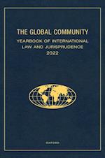 Global Community Yearbook of International Law and Jurisprudence 2022