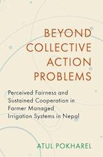Beyond Collective Action Problems