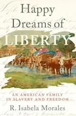 Happy Dreams of Liberty