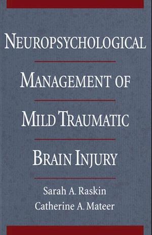 Neuropsychological Management of Mild Traumatic Brain Injury