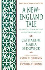 New-England Tale; Or, Sketches of New-England Character and Manners