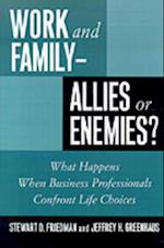 Work and Family--Allies or Enemies?
