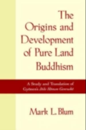 Origins and Development of Pure Land Buddhism