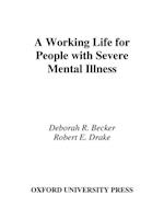 Working Life for People with Severe Mental Illness
