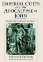 Imperial Cults and the Apocalypse of John