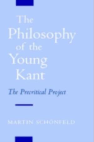 Philosophy of the Young Kant