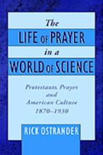 Life of Prayer in a World of Science