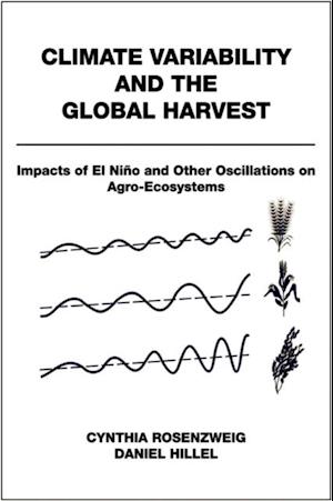 Climate Variability and the Global Harvest