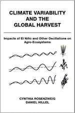 Climate Variability and the Global Harvest