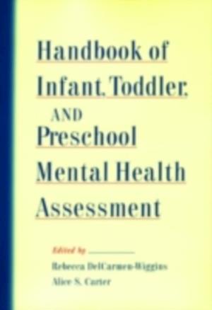 Handbook of Infant, Toddler, and Preschool Mental Health Assessment