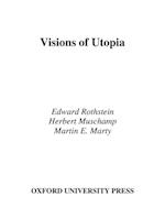 Visions of Utopia