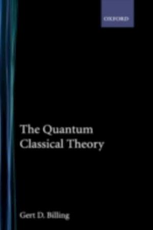 Quantum Classical Theory