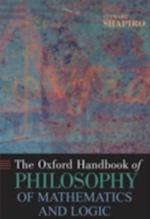 Oxford Handbook of Philosophy of Mathematics and Logic