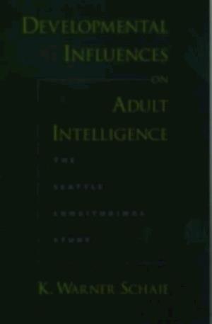 Developmental Influences on Adult Intelligence