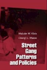 Street Gang Patterns and Policies