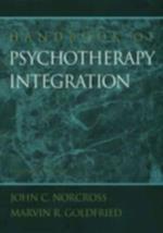 Handbook of Psychotherapy Integration