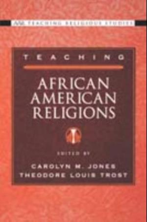 Teaching African American Religions