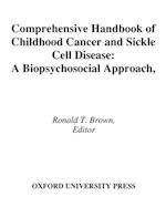 Comprehensive Handbook of Childhood Cancer and Sickle Cell Disease