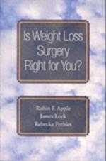 Is Weight Loss Surgery Right for You?
